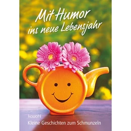 Abbildung von Mit Humor ins neue Lebensjahr | 1. Auflage | 2021 | beck-shop.de