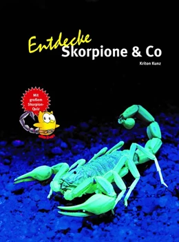 Abbildung von Kunz | Entdecke die Skorpione | 1. Auflage | 2020 | beck-shop.de