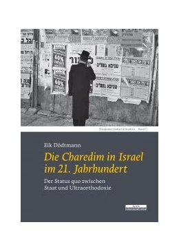 Abbildung von Dödtmann | Die Charedim in Israel im 21. Jahrhundert | 1. Auflage | 2022 | beck-shop.de