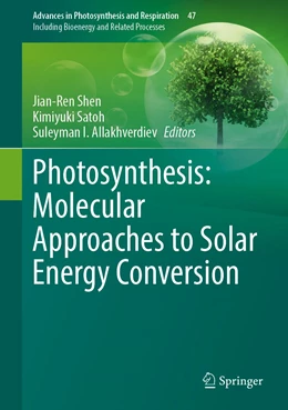 Abbildung von Shen / Satoh | Photosynthesis: Molecular Approaches to Solar Energy Conversion | 1. Auflage | 2021 | 47 | beck-shop.de