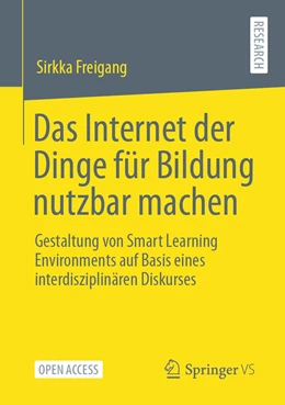 Abbildung von Freigang | Das Internet der Dinge für Bildung nutzbar machen | 1. Auflage | 2021 | beck-shop.de