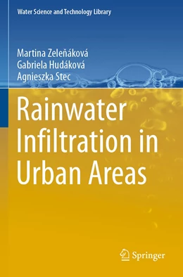 Abbildung von Zelenáková / Hudáková | Rainwater Infiltration in Urban Areas | 1. Auflage | 2021 | 89 | beck-shop.de