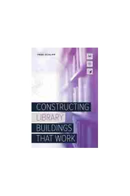 Abbildung von Constructing Library Buildings That Work | 1. Auflage | 2020 | beck-shop.de