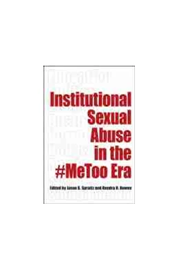 Abbildung von Institutional Sexual Abuse in the #MeToo Era | 1. Auflage | 2021 | beck-shop.de