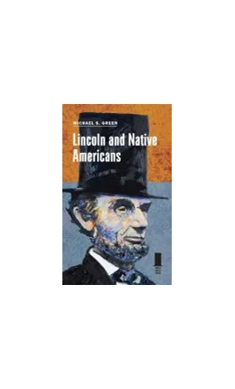 Abbildung von Lincoln and Native Americans | 1. Auflage | 2021 | beck-shop.de