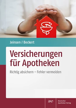 Abbildung von Jeinsen / Beckert | Versicherungen für Apotheken | 1. Auflage | 2020 | beck-shop.de