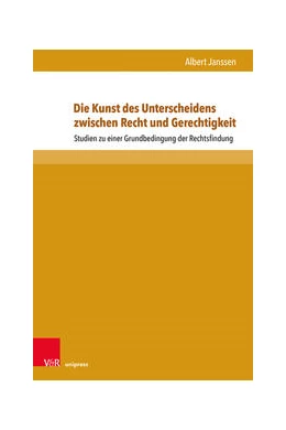Abbildung von Janssen | Die Kunst des Unterscheidens zwischen Recht und Gerechtigkeit | 2. Auflage | 2021 | beck-shop.de