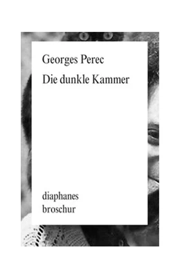 Abbildung von Perec | Die dunkle Kammer | 1. Auflage | 2021 | beck-shop.de