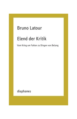 Abbildung von Latour | Elend der Kritik | 1. Auflage | 2021 | beck-shop.de
