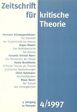 Abbildung von Schweppenhäuser / Bock | Zeitschrift für kritische Theorie / Zeitschrift für kritische Theorie, Heft 4 | 1. Auflage | 2020 | beck-shop.de
