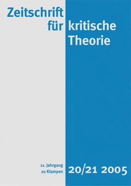 Abbildung von Bock / Schweppenhäuser | Zeitschrift für kritische Theorie / Zeitschrift für kritische Theorie, Heft 20/21 | 1. Auflage | 2020 | beck-shop.de
