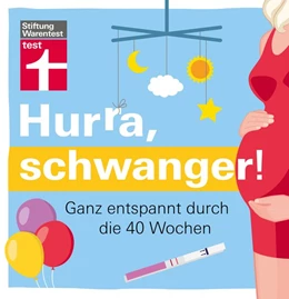 Abbildung von Khaschei | Hurra, schwanger! | 1. Auflage | 2021 | beck-shop.de