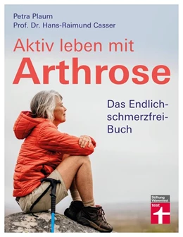 Abbildung von Plaum / Casser | Aktiv leben mit Arthrose | 1. Auflage | 2021 | beck-shop.de