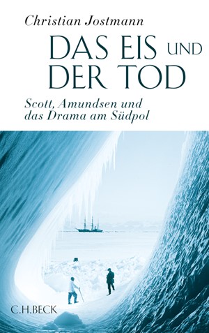 Cover: Christian Jostmann, Das Eis und der Tod