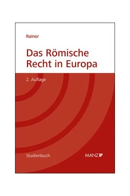 Abbildung von Rainer | Das Römische Recht in Europa | 2. Auflage | 2020 | beck-shop.de