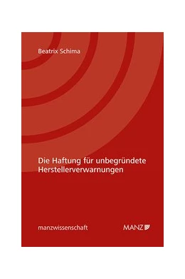 Abbildung von Schima | Die Haftung für unbegründete Herstellerverwarnungen | 1. Auflage | 2020 | beck-shop.de