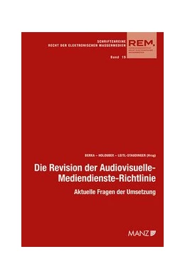 Abbildung von Berka / Holoubek | Die Revision der Audiovisuelle- Mediendienste-Richtlinie | 1. Auflage | 2020 | 19 | beck-shop.de