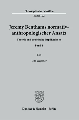 Abbildung von Wegener | Jeremy Benthams normativ-anthropologischer Ansatz. | 1. Auflage | 2021 | 102 | beck-shop.de