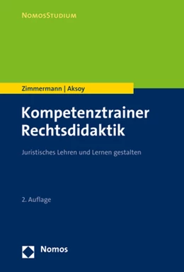 Abbildung von Zimmermann / Aksoy | Kompetenztrainer Rechtsdidaktik | 2. Auflage | 2023 | beck-shop.de