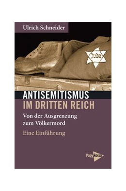 Abbildung von Schneider | Antisemitismus im Dritten Reich | 1. Auflage | 2021 | 300 | beck-shop.de