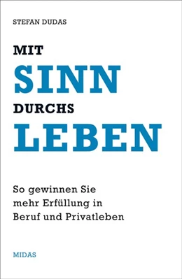 Abbildung von Dudas | Mit Sinn durchs Leben | 1. Auflage | 2022 | beck-shop.de