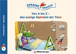 Abbildung von Kulot | Von A bis Z - das lustige Alphabet der Tiere · Themenheft 1: Alphabet | 1. Auflage | 2021 | beck-shop.de