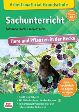 Abbildung von Stöckl-Bauer | Arbeitsmaterial Grundschule. Sachunterricht: Tiere und Pflanzen in der Hecke | 1. Auflage | 2021 | beck-shop.de