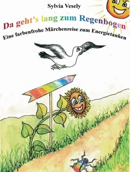 Abbildung von Vesely | Da geht's lang zum Regenbogen | 1. Auflage | 2020 | beck-shop.de