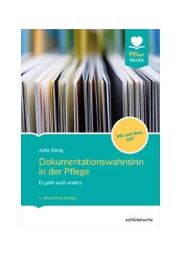 Abbildung von Dokumentationswahnsinn in der Pflege | 4. Auflage | 2020 | beck-shop.de