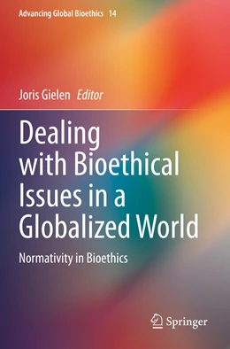 Abbildung von Gielen | Dealing with Bioethical Issues in a Globalized World | 1. Auflage | 2021 | 14 | beck-shop.de