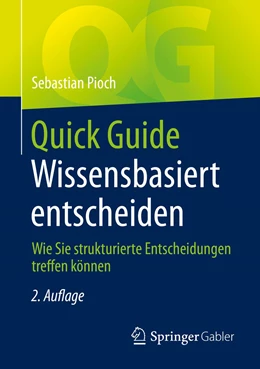 Abbildung von Pioch | Quick Guide Wissensbasiert entscheiden | 2. Auflage | 2021 | beck-shop.de