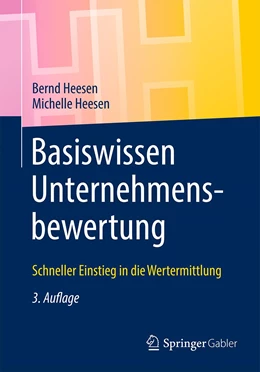 Abbildung von Heesen | Basiswissen Unternehmensbewertung | 3. Auflage | 2021 | beck-shop.de