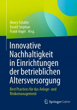 Abbildung von Schäfer / Vogel | Innovative Nachhaltigkeit in Einrichtungen der betrieblichen Altersvorsorge | 1. Auflage | 2022 | beck-shop.de