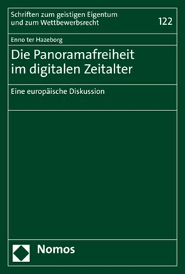 Abbildung von ter Hazeborg | Die Panoramafreiheit im digitalen Zeitalter | 1. Auflage | 2021 | Band 122 | beck-shop.de