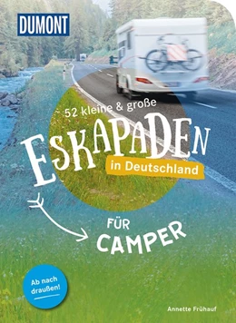 Abbildung von Frühauf | 52 kleine & große Eskapaden in Deutschland - Für Camper | 2. Auflage | 2021 | beck-shop.de