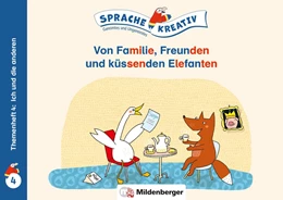 Abbildung von Kulot | Von Familie, Freunden und küssenden Elefanten · Themenheft 4: Ich und die anderen | 1. Auflage | 2021 | beck-shop.de