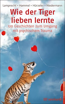Abbildung von Lamprecht / Hammel | Wie der Tiger lieben lernte | 1. Auflage | 2021 | beck-shop.de