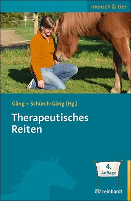 Abbildung von Gäng / Schürch-Gäng | Therapeutisches Reiten | 4. Auflage | 2021 | beck-shop.de