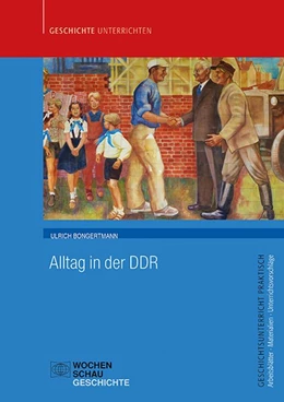 Abbildung von Bongertmann | Alltag in der DDR | 1. Auflage | 2021 | beck-shop.de