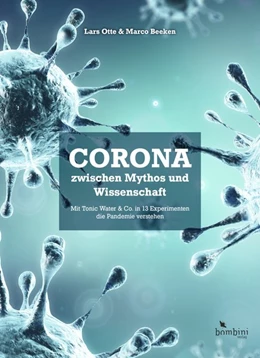 Abbildung von Otte / Beeken | Corona zwischen Mythos und Wissenschaft | 1. Auflage | 2020 | beck-shop.de