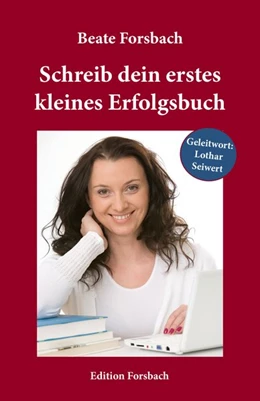Abbildung von Forsbach | Schreib dein erstes kleines Erfolgsbuch | 1. Auflage | 2021 | beck-shop.de