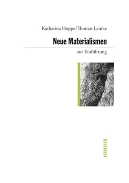 Abbildung von Hoppe / Lemke | Neue Materialismen zur Einführung | 1. Auflage | 2021 | beck-shop.de
