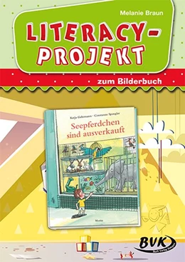 Abbildung von Spengler / Braun | Literacy-Projekt zum Bilderbuch Seepferdchen sind ausverkauft | 1. Auflage | 2022 | beck-shop.de