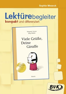 Abbildung von Meseck | Viele Grüße, Deine Giraffe- Lektürebegleiter - kompakt und differenziert | 1. Auflage | 2021 | beck-shop.de