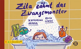 Abbildung von Armour | Zita zähmt das Zwangsmonster | 1. Auflage | 2021 | beck-shop.de