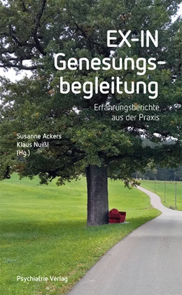 Abbildung von Ackers / Nuißl | EX-IN Genesungsbegleitung | 1. Auflage | 2021 | beck-shop.de