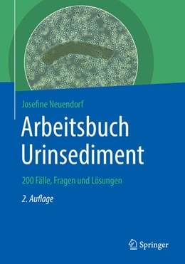 Abbildung von Neuendorf | Arbeitsbuch Urinsediment | 2. Auflage | 2020 | beck-shop.de