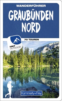 Abbildung von Heitzmann | Graubünden Nord Wanderführer | 1. Auflage | 2021 | beck-shop.de