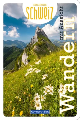 Abbildung von Hallwag Kümmerly+Frey AG | Wandern mit Aussicht Erlebnis Schweiz | 1. Auflage | 2021 | beck-shop.de