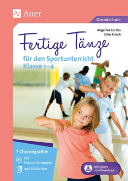Abbildung von Cordes / Kirsch | Fertige Tänze für den Sportunterricht Klasse 1-4 | 1. Auflage | 2021 | beck-shop.de